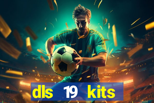 dls 19 kits barcelona 2019